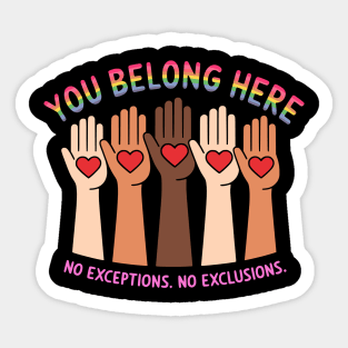 You Belong Here Idaho Teacher Design – No Exceptions Alt Edition Sticker